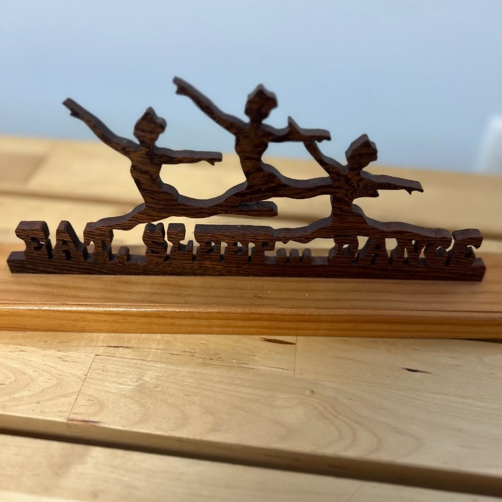 Laser Cut Wooden Sign - Eat, Sleep, Dance